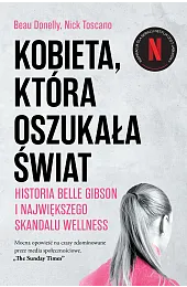 Kobieta, która oszukała świat. Historia Belle,Donelly Beau