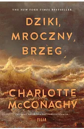 Dziki, mroczny brzegCharlotte McConaghy