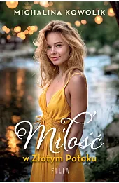 Miłość w Złotym Potoku