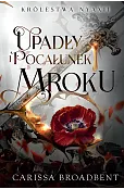 Upadły i pocałunek mroku. Cykl Królestwo Nyaxii. Tom 4