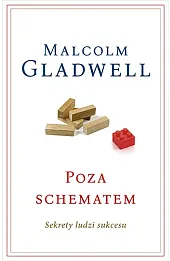 Poza schematem. Sekrety ludzi sukcesu