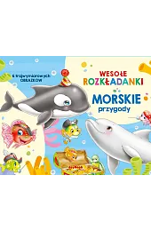 Wesołe rozkładanki. Morskie przygodyzbiorowa Praca