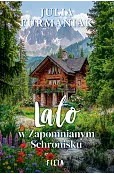 Lato w zapomnianym schronisku