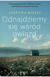 Odnajdziemy się wśród gwiazd