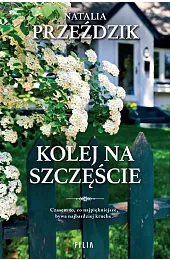 Kolej na szczęścieNatalia Przeździk
