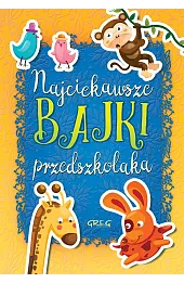 Najciekawsze bajki przedszkolaka