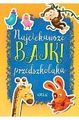 Najciekawsze bajki przedszkolaka