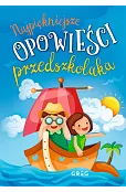 Najpiękniejsze opowieści przedszkolaka