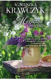 Magiczne miejsceAgnieszka Krawczyk