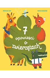 7 opowieści o zwierzętach