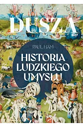 Dusza. Historia ludzkiego umysłuHam Paul
