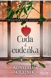Cuda i cudeńkaAgnieszka Olejnik