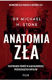 Anatomia złaStoneH. dr Michael