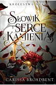 Słowik i serce z kamienia. Cykl Królestwo Nyaxii. Tom 3