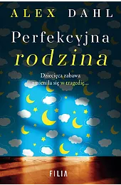 Perfekcyjna rodzinaAlex Dahl