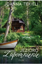 Jezioro Zapomnienie wyd. 2Jaonna Tekieli
