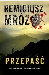 Przepaść. Seria z komisarzem Forstem. Tom,Remigiusz Mróz
