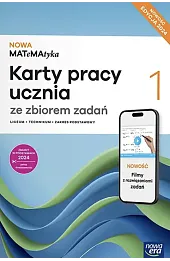 NOWA MATeMAtyka 1. Liceum i technikum. Karty pracy ucznia ze zbiorem zadań SMART. Zakres podstawowy.