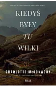 Kiedyś były tu wilki