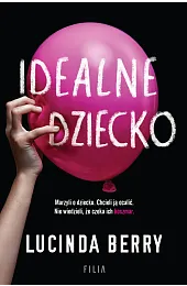 Idealne dzieckoLucinda Berry