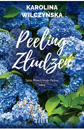 Peeling złudzeńKarolina Wilczyńska