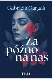 Za późno na nas