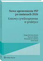 Nowe uprawnienia PIP po zmianach 2026., Kinga Polewka-Włoch