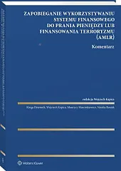 Zapobieganie wykorzystywaniu systemu finansowego do prania pieniędzy lub finansowania terroryzmu. Komentarz [PRZEDSPRZEDAŻ]
