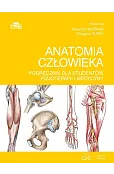 Anatomia człowieka. Podręcznik dla studentów fizjoterapii i medycyny