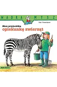 Mądra Mysz. Mam przyjaciółkę opiekunkę zwierząt