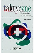 Taktyczne ratownictwo medyczne