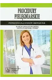 Procedury pielęgniarskie PZWLMaria Kózka