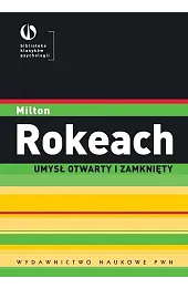 Umysł otwarty i zamkniętyMilton Rokeach