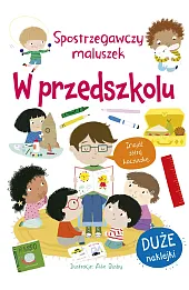 Spostrzegawczy maluszek. W przedszkolu