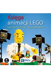 Księga animacji LEGO. Zrób własny film,Pagano David