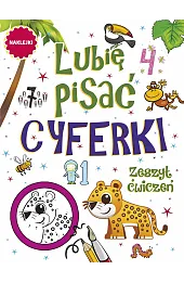 Lubię pisać. Cyferki. Zeszyt ćwiczeń