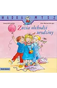 Mądra Mysz. Zuzia obchodzi urodziny