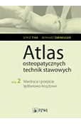 Atlas osteopatycznych technika stawowych t. 2