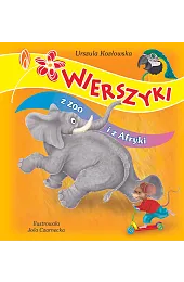 Wierszyki z zoo i z AfrykiUrszula Kozłowska
