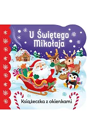 U Świętego Mikołaja. Książeczka z okienkamiBerry-Byrd Holly