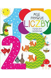 Moje pierwsze liczby. Książeczka obrazkowa