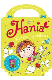 Hania ogródkowa wróżka. Zaczarowana torebeczka