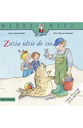 Mądra mysz. Zuzia idzie do zooLiane Schneider