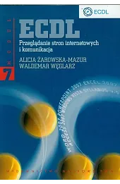 ECDL. Przeglądanie stron internetowych i komunikacja. Moduł 7