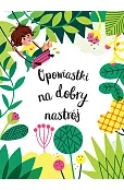 Opowiastki na dobry nastrój