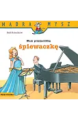 Mam przyjaciółkę śpiewaczkę