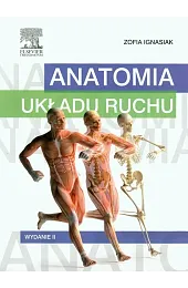 Anatomia układu ruchuZofia Ignasiak