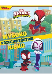 Przeciwieństwa. Marvel Spidey i Super-KumpleAnna Bańkowska-Lach