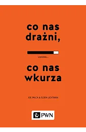 Co nas drażni, co nas wkurzaLichtman Flora