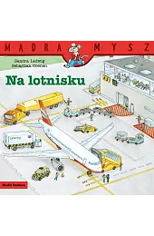 Mądra Mysz. Na lotniskuSandra Ladwig
